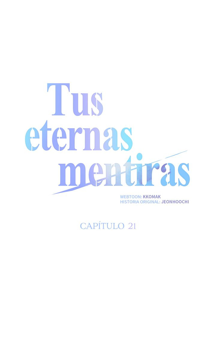 Tus eternas mentiras Capítulo 21 - Página 17 en español