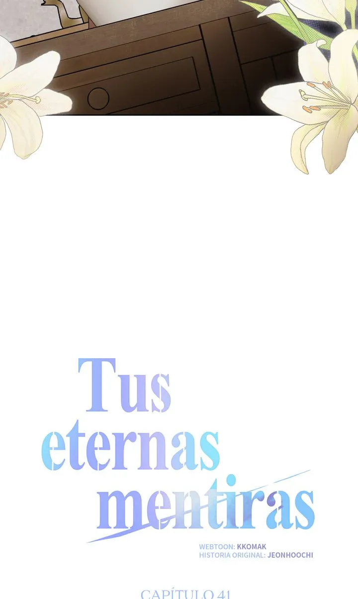 Tus eternas mentiras Capítulo 41 - Página 21 en español