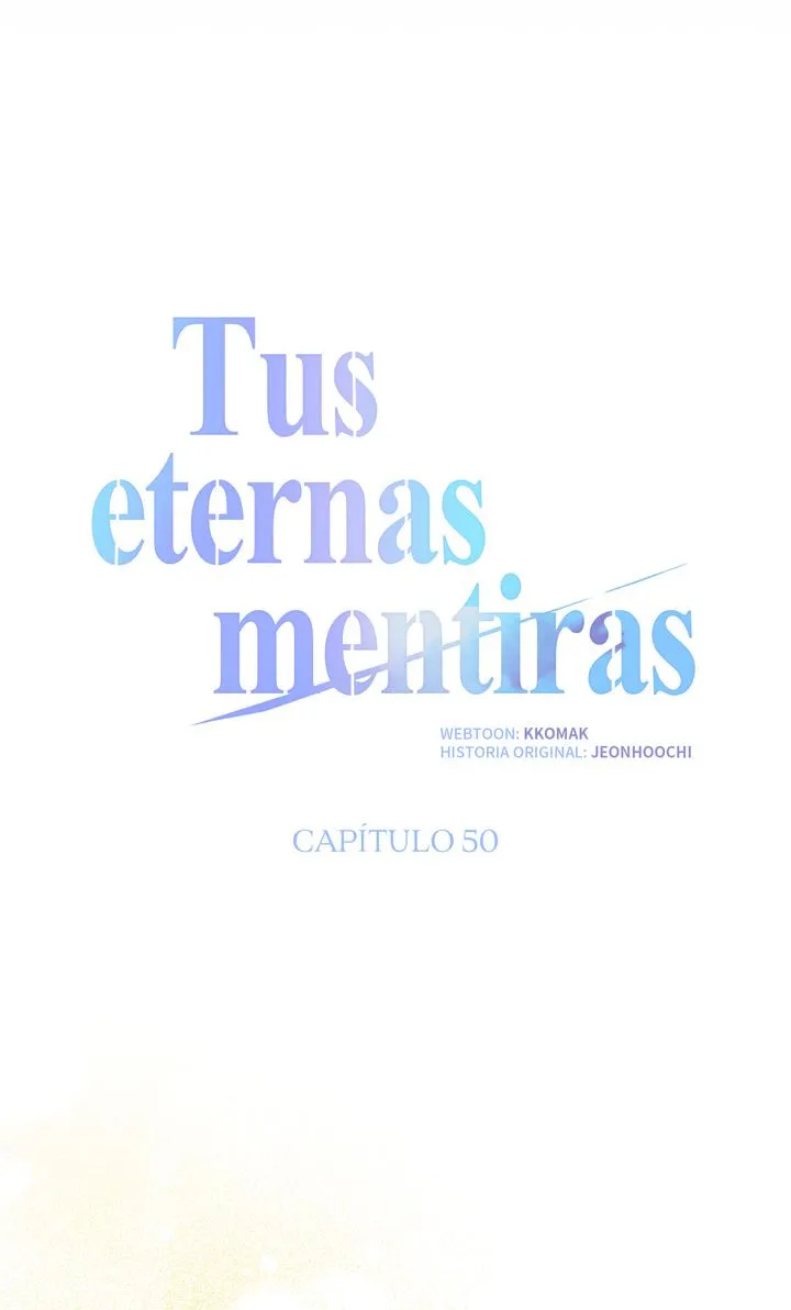 Tus eternas mentiras Capítulo 50 - Página 24 en español