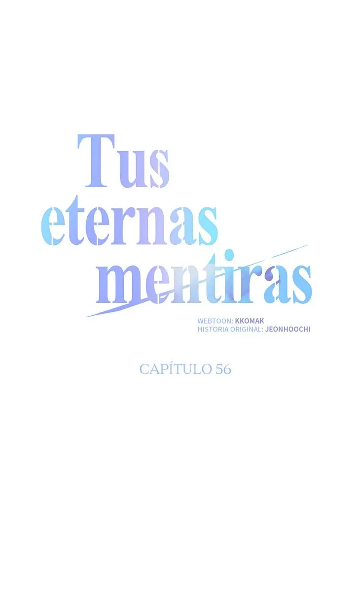 Tus eternas mentiras Capítulo 56 - Página 15 en español