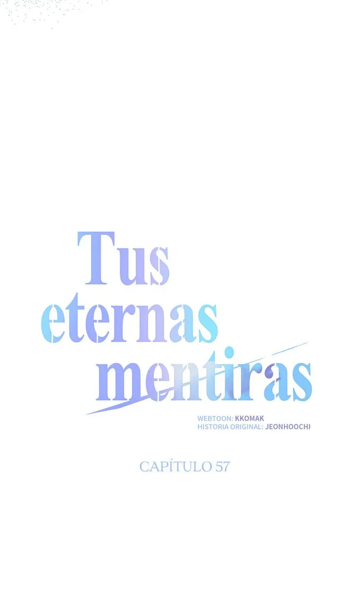 Tus eternas mentiras Capítulo 57 - Página 24 en español
