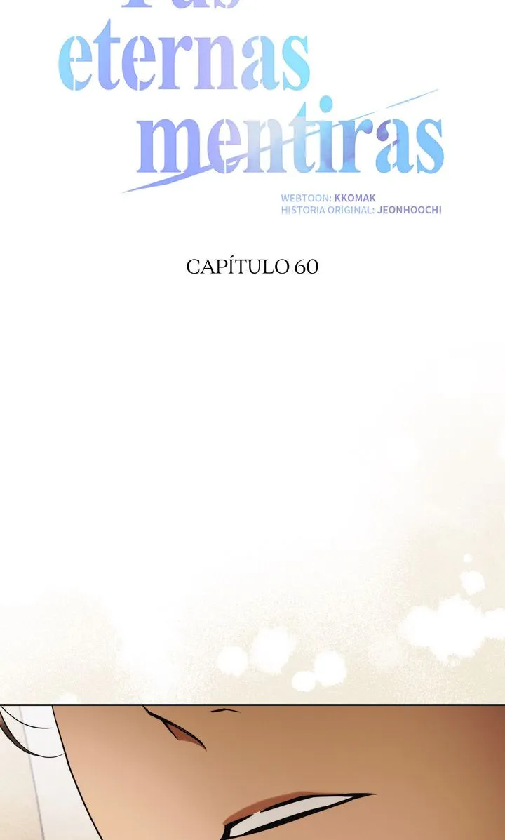 Tus eternas mentiras Capítulo 60 - Página 21 en español