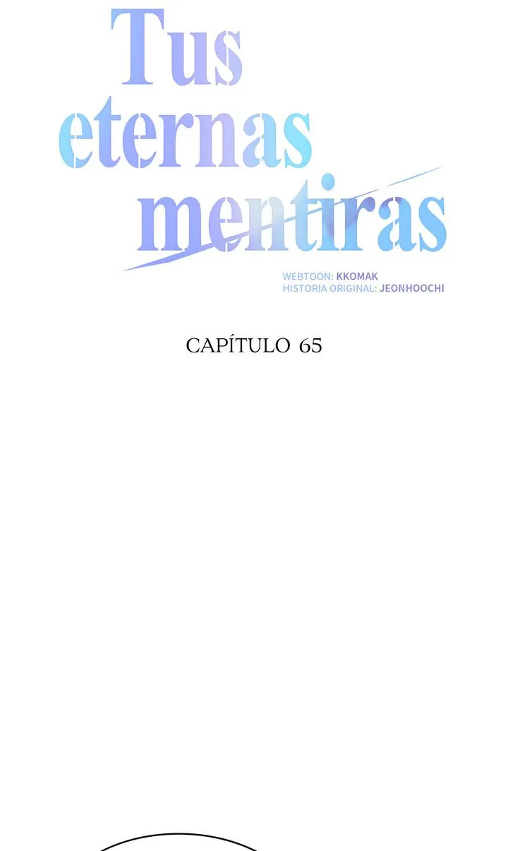 Tus eternas mentiras Capítulo 65 - Página 30 en español