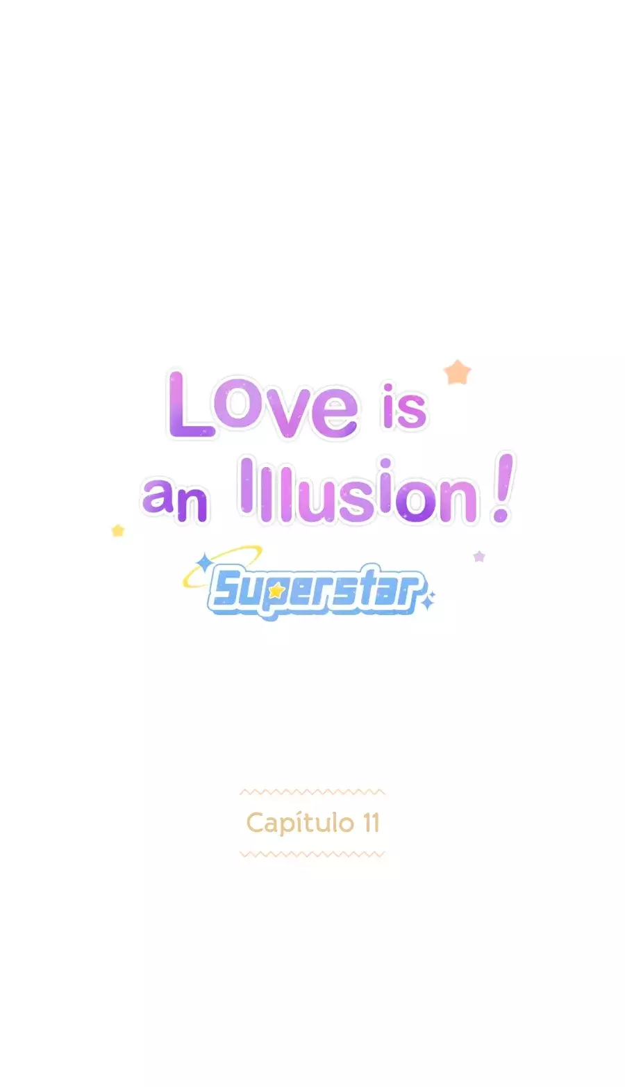 Love is an Illusion! - Superstar Capítulo 11 - Página 5 en español