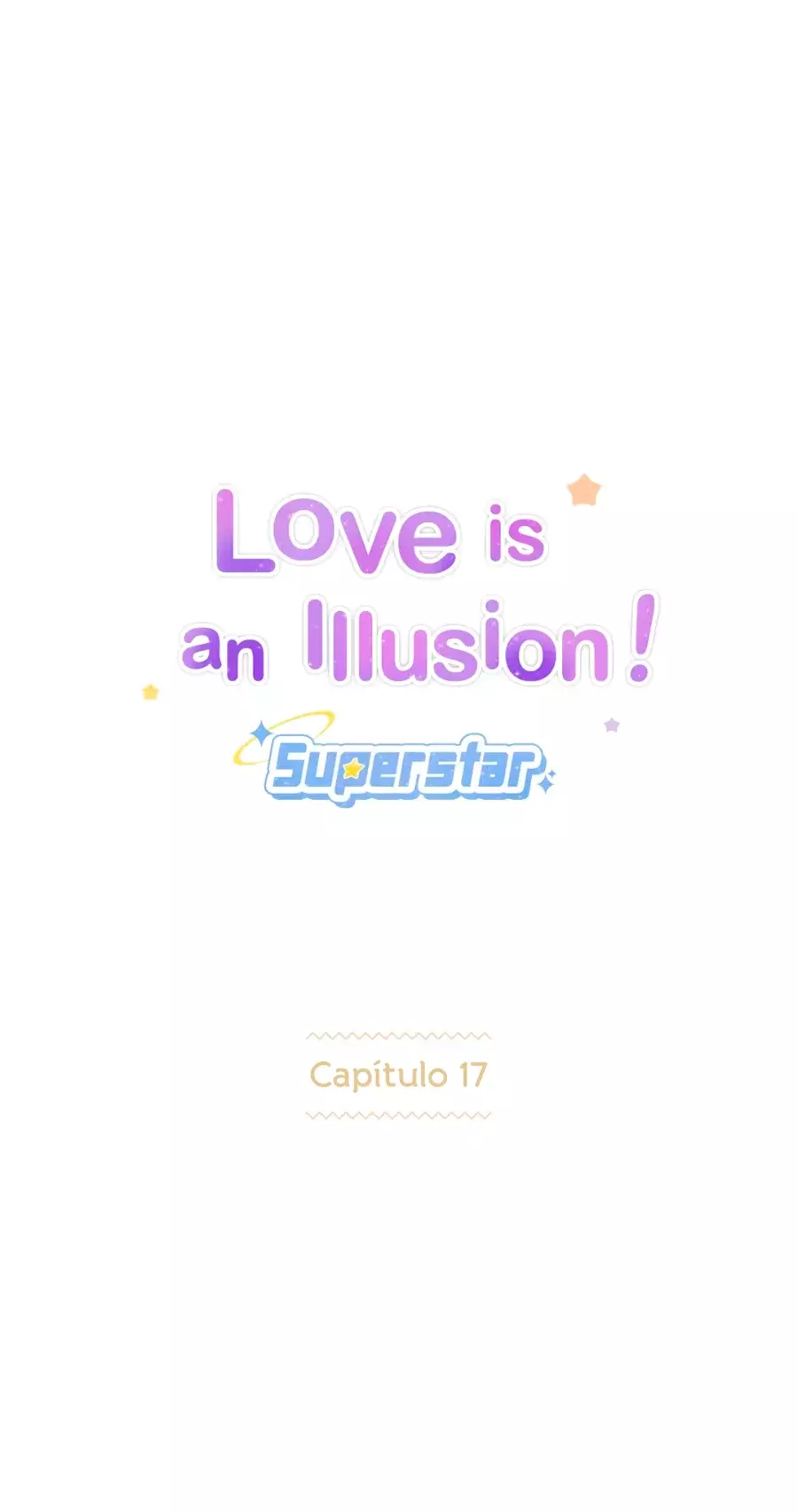 Love is an Illusion! - Superstar Capítulo 17 - Página 4 en español