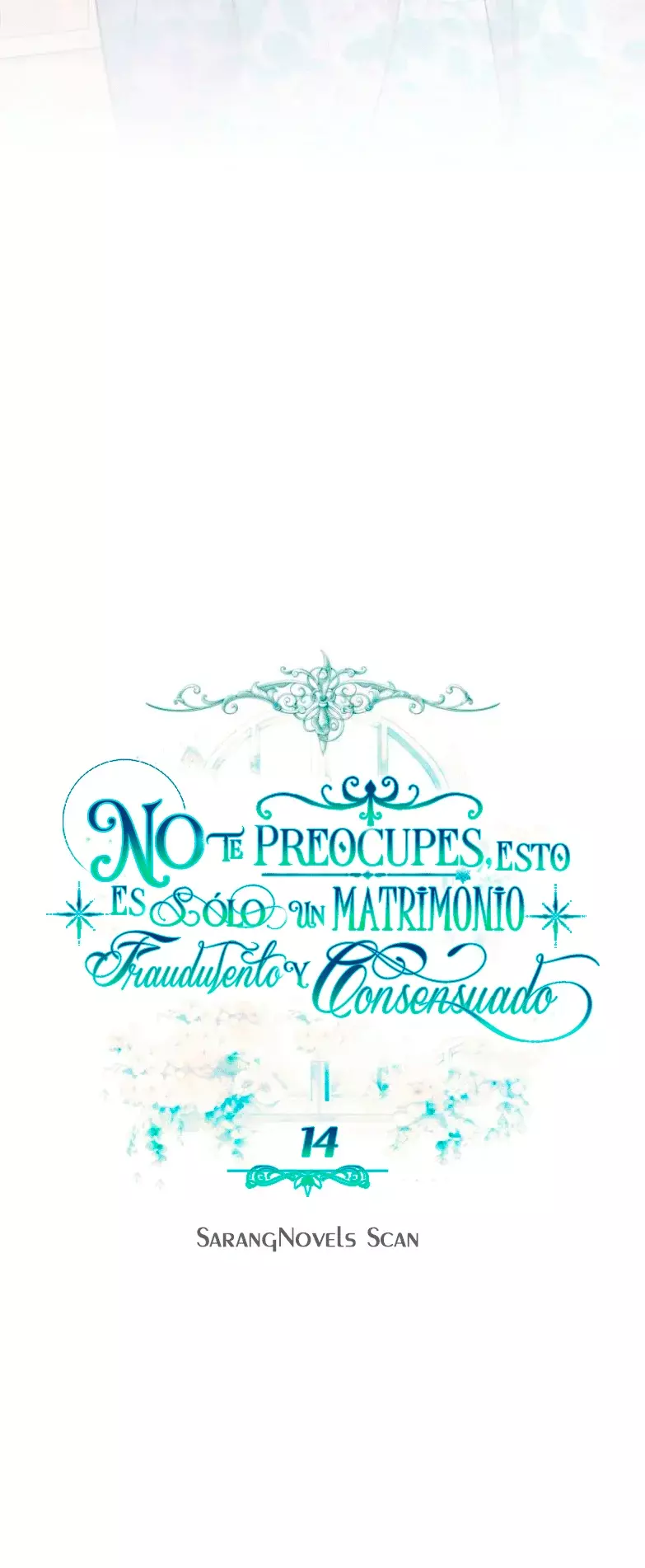 NO TE PREOCUPES, ESTO ES SÓLO UN MATRIMONIO FRAUDULENTO Y CONSENSUADO Capítulo 14 - Página 36 en español