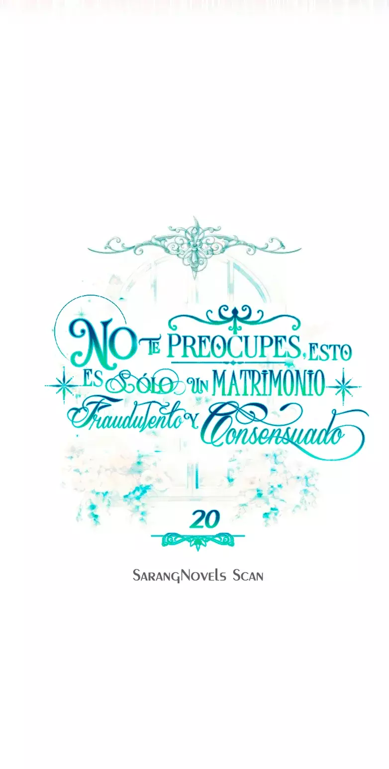 NO TE PREOCUPES, ESTO ES SÓLO UN MATRIMONIO FRAUDULENTO Y CONSENSUADO Capítulo 20 - Página 23 en español