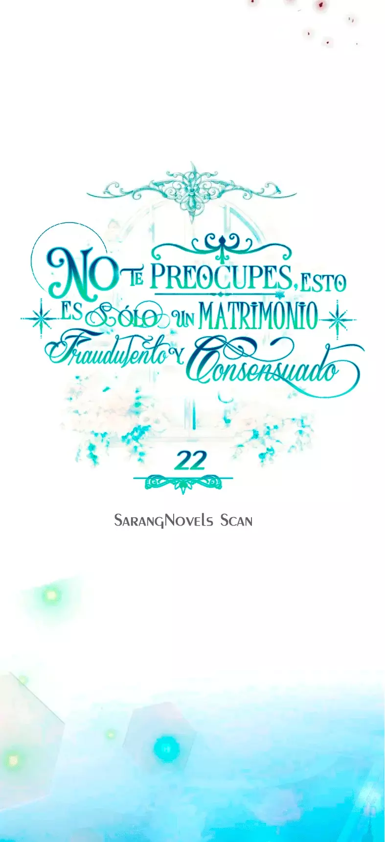 NO TE PREOCUPES, ESTO ES SÓLO UN MATRIMONIO FRAUDULENTO Y CONSENSUADO Capítulo 22 - Página 28 en español