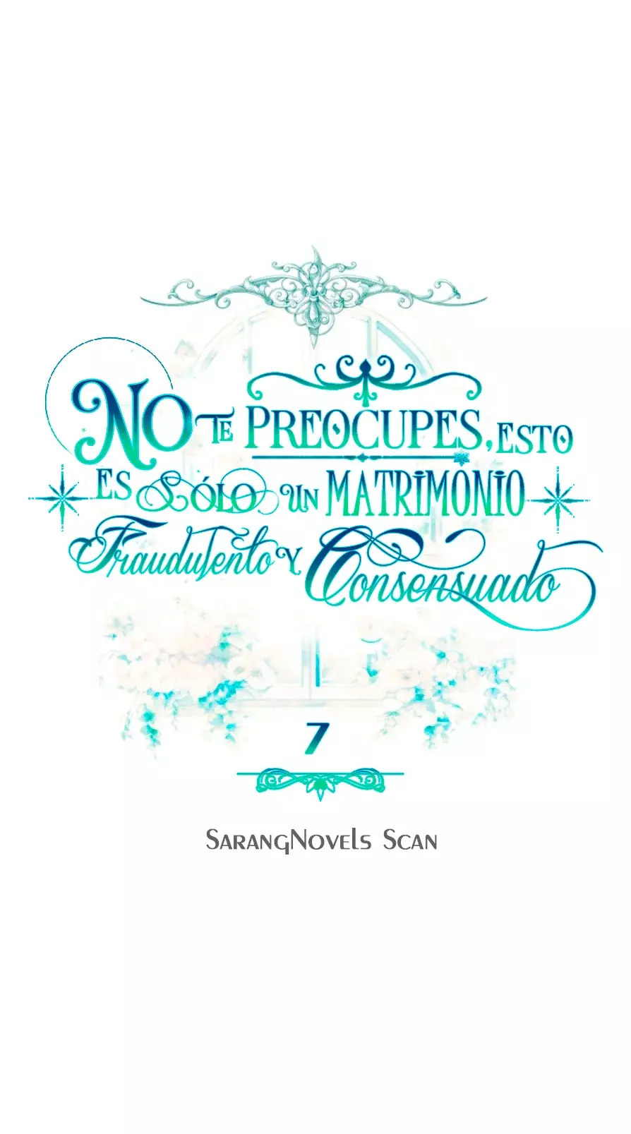 NO TE PREOCUPES, ESTO ES SÓLO UN MATRIMONIO FRAUDULENTO Y CONSENSUADO Capítulo 7 - Página 42 en español