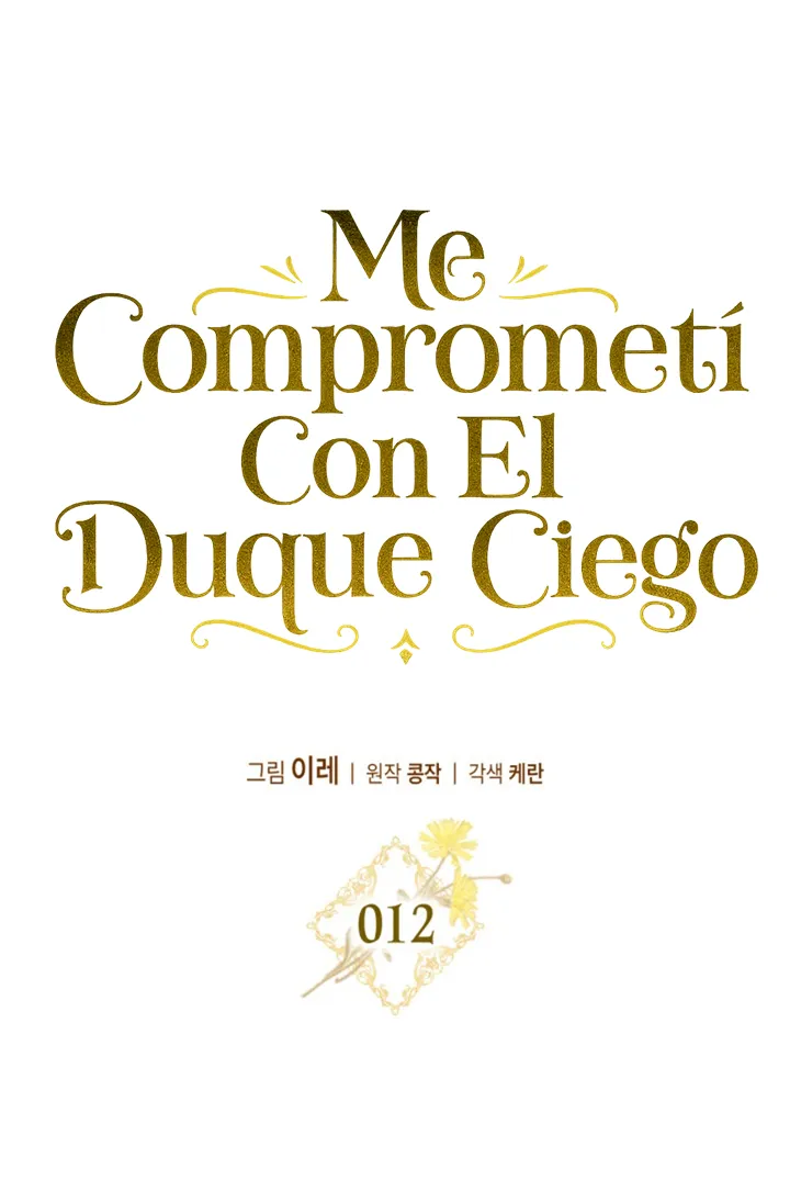 COMPROMETIDA CON EL DUQUE CIEGO Capítulo 12 - Página 49 en español