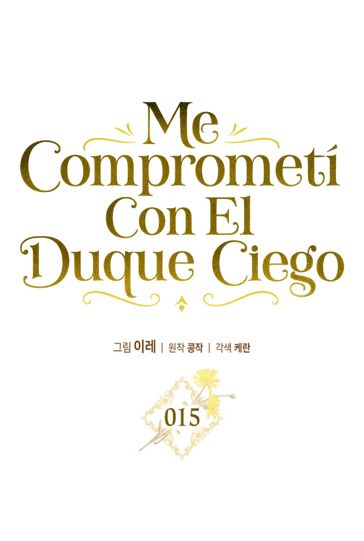 COMPROMETIDA CON EL DUQUE CIEGO Capítulo 15 - Página 8 en español