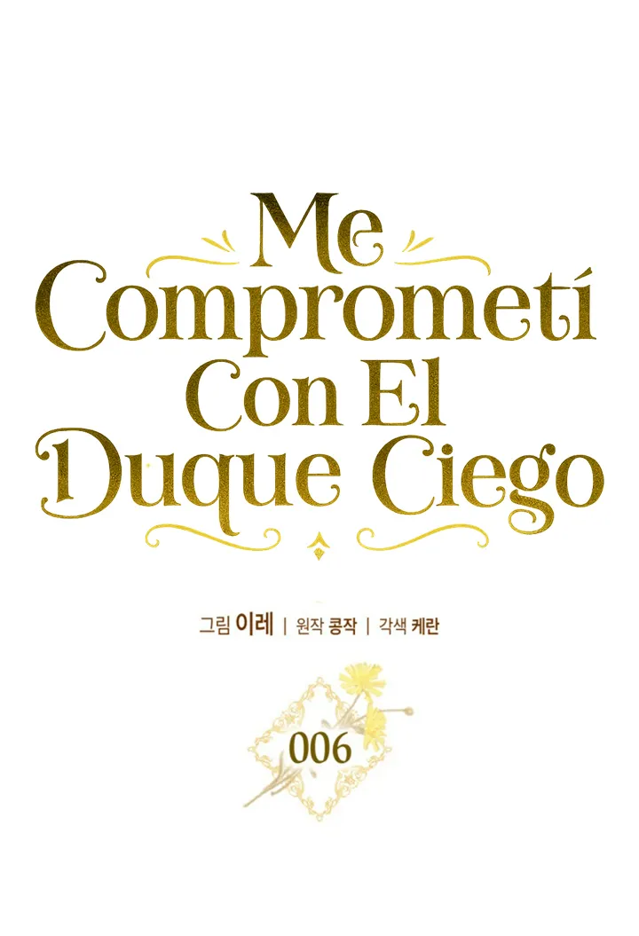 COMPROMETIDA CON EL DUQUE CIEGO Capítulo 6 - Página 21 en español