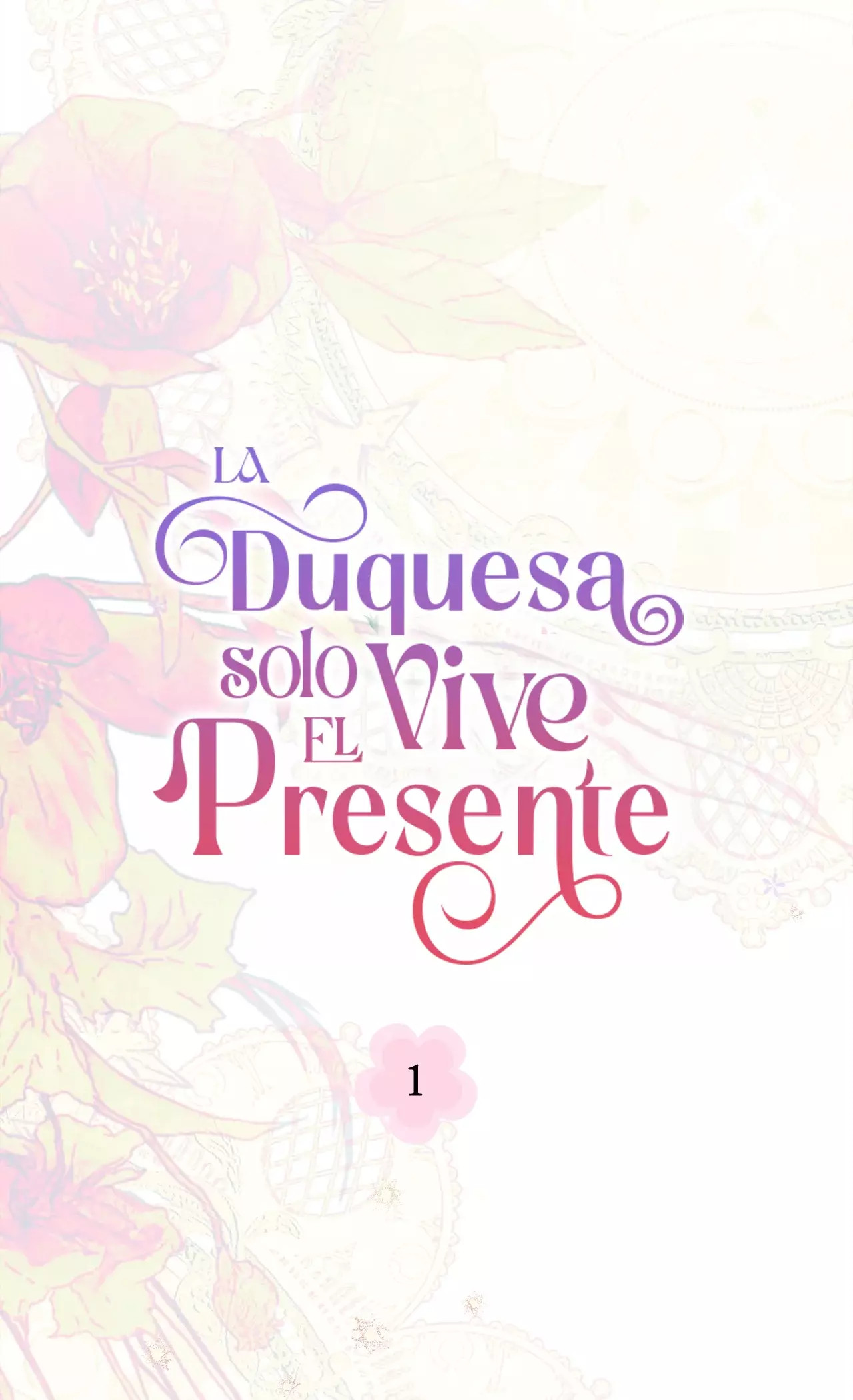 La duquesa solo vive el presente Capítulo 1 - Página 74 en español