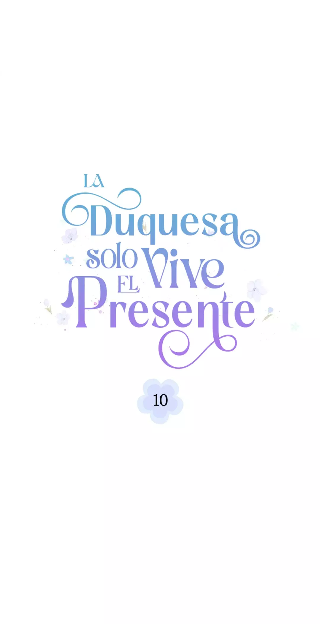 La duquesa solo vive el presente Capítulo 10 - Página 55 en español