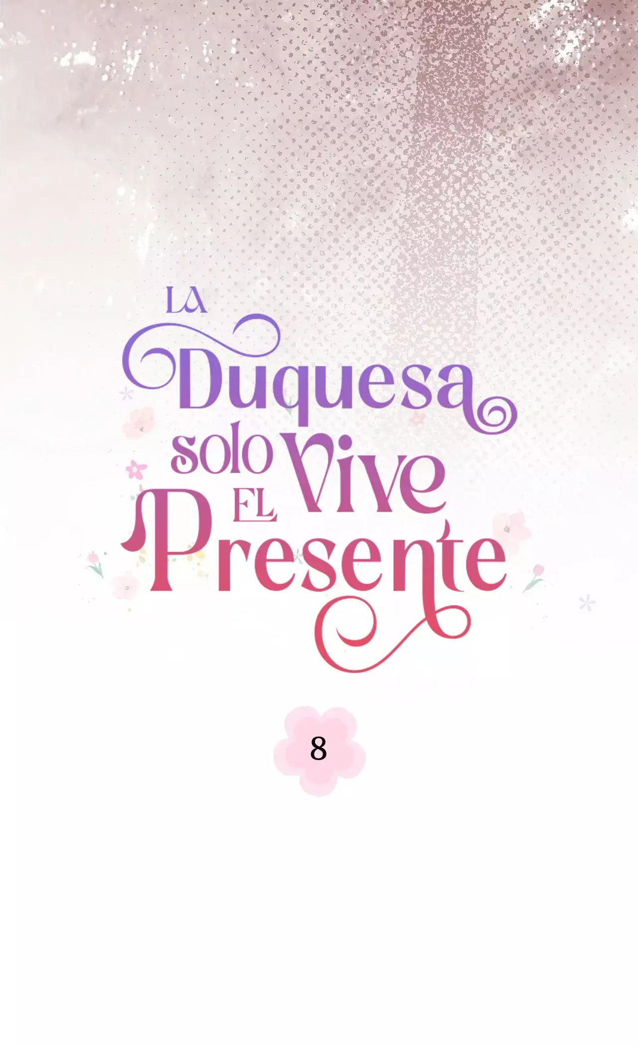 La duquesa solo vive el presente Capítulo 8 - Página 24 en español