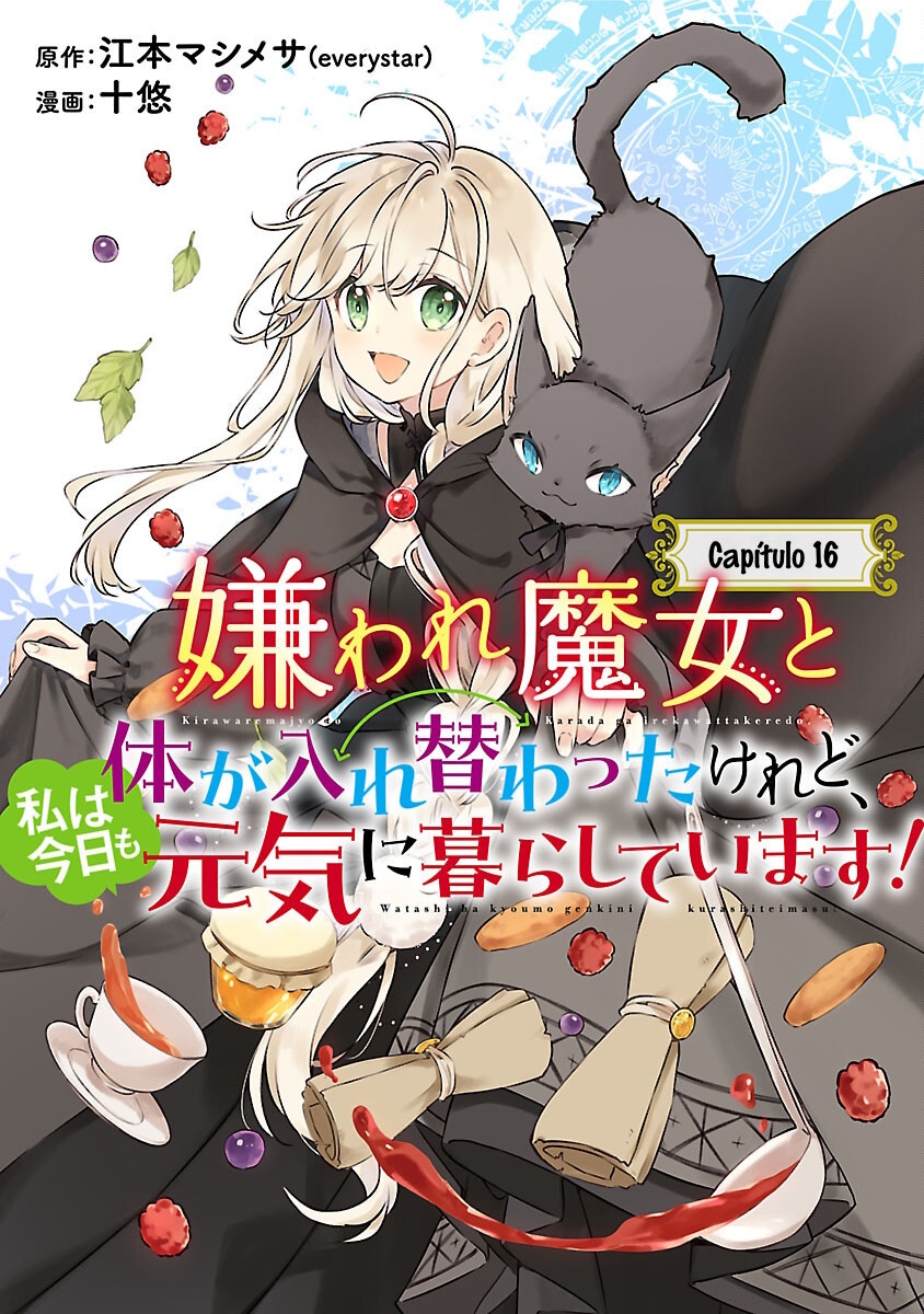 Kiraware Majo To Karada Ga Irekawatta Keredo, Watashi Wa Kyou Mo Genki Ni Kurashiteimasu! Capítulo 16 - Página 4 en español