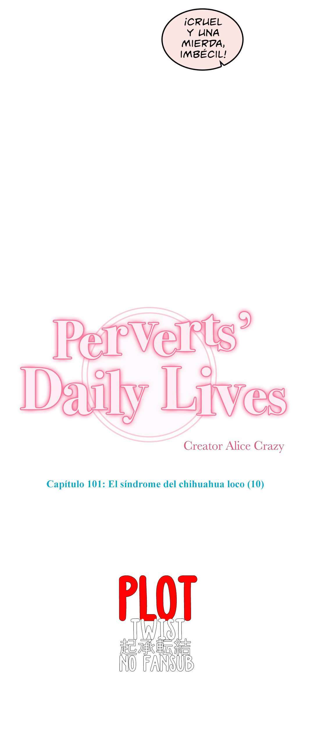 Perverts’ Daily Lives Capítulo 101 - Página 9 en español