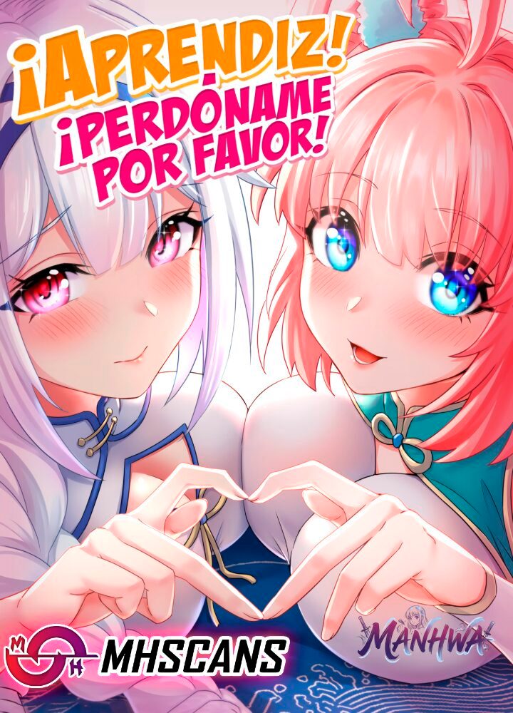 ¡Aprendiz! ¡Perdóname Por Favor!
