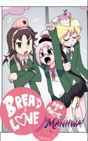 Bread and Love Pan y Amor