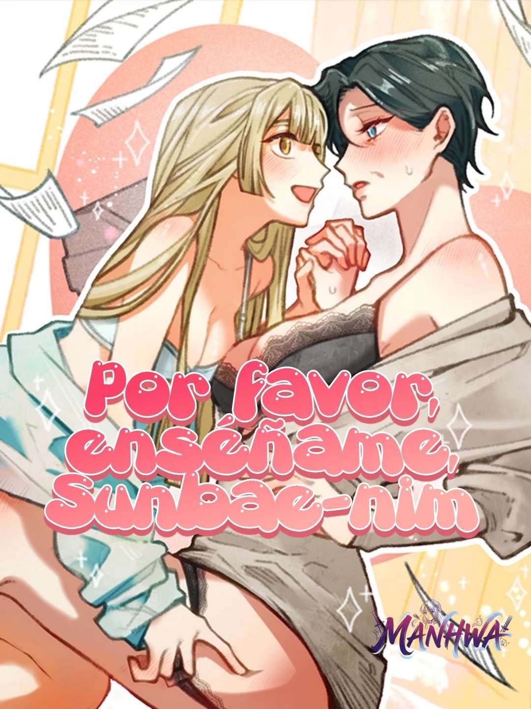 ¡Por favor, enséñame, Sunbae-nim!