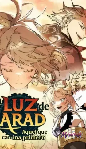 La luz de Arad: Aquel que camina primero