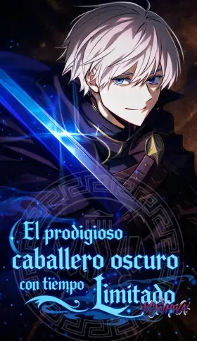 El prodigioso caballero  oscuro con tiempo Limitado
