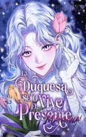 La duquesa solo vive el presente
