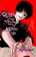 Quiero Ser Asesinado Por Tu Hermoso Ser
