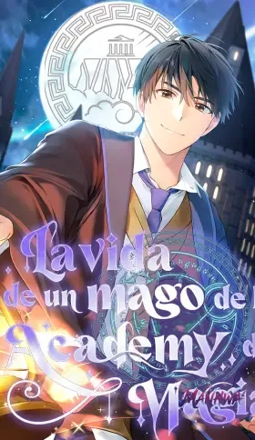 La vida de un mago de la academia de magia