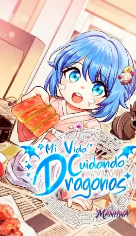 Mi Vida Cuidando Dragonas