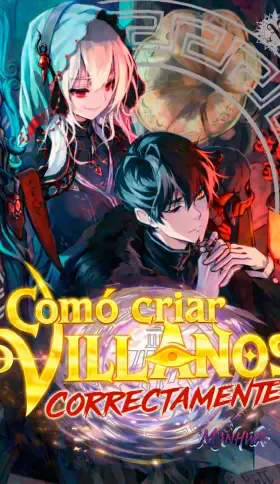 Cómo criar villanos correctamente